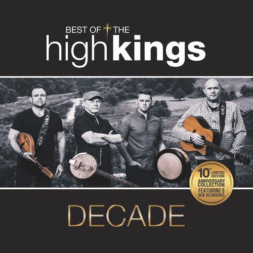 Best the high - kings, decade